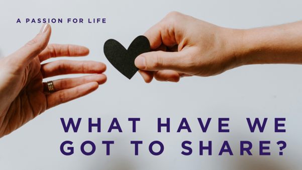 St. Mary's - What have we got to share - Two hands passing a love heart between them
